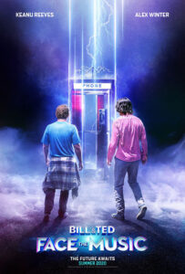 Bill and Ted Face The Music Movie Poster