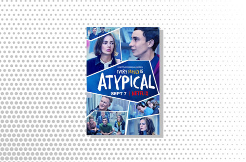 Atypical Netflix Review