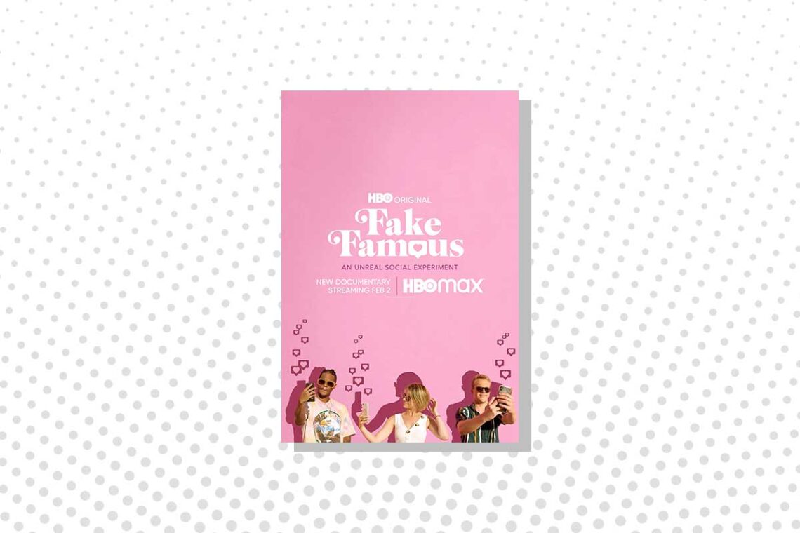 Fake Famous Poster HBO Max Documentary