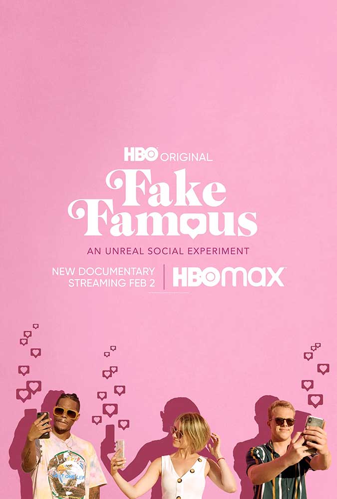 Fake Famous Poster HBO Max Documentary Movie