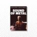 Sound of Metal Amazon Movie Poster