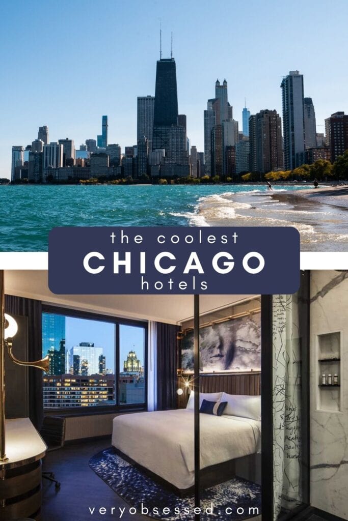 The Coolest Hotels in Chicago Pinterest