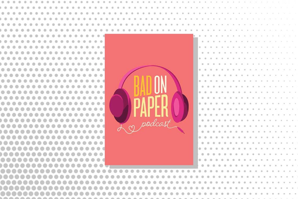 Bad on Paper Podcast Poster