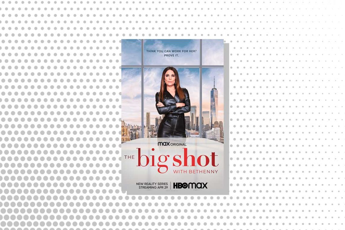 Big Shot With Bethenny HBO Max Series