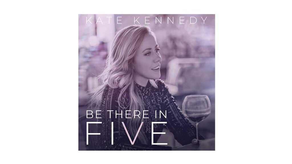 Be There in Five Kate Kennedy Podcast Cover