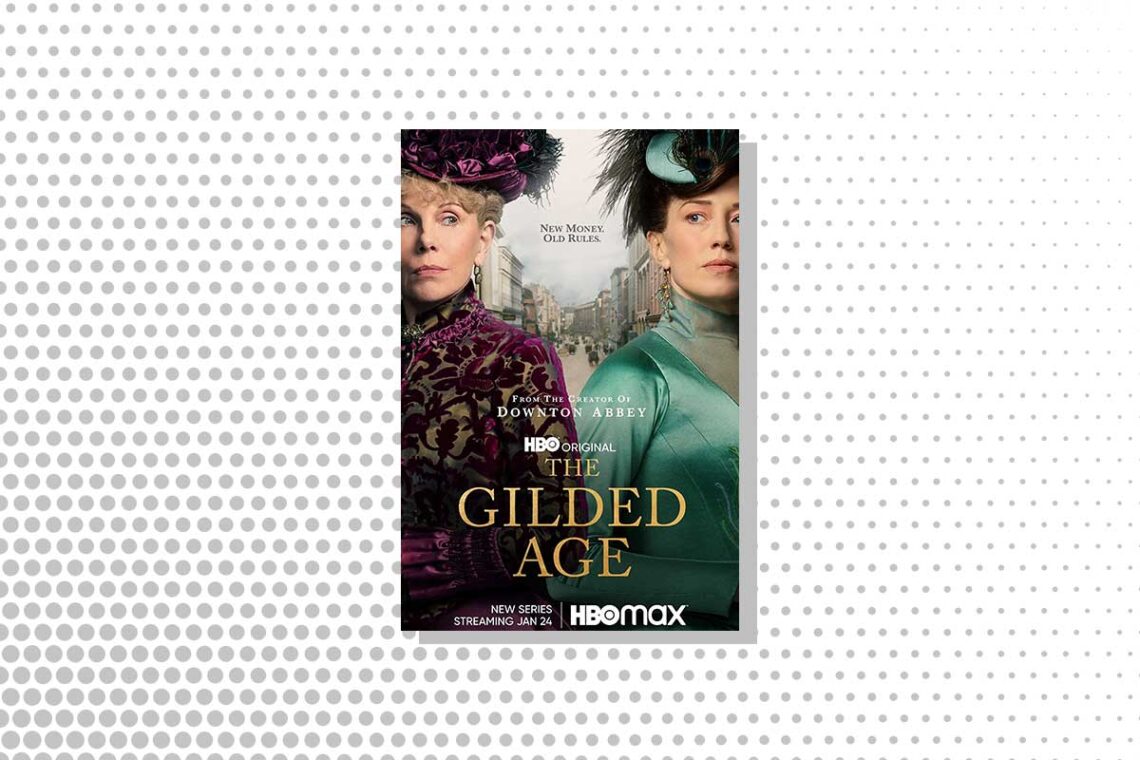 The Gilded Age HBO Max Series Poster